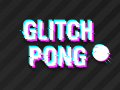 Glitch Pong