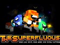 The Superfluous