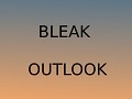 Bleak Outlook