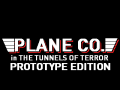 PLANE CO. in THE TUNNELS OF TERROR