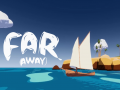 (Far) away