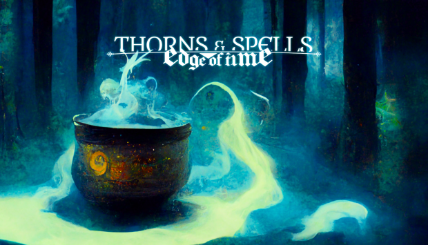 Thorns & Spells: Edge of Time (2023)