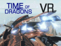 Time Of Dragons: VR