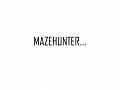 Maze Hunter (ALPHA) DEMO 0.1.0
