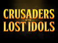 Crusaders of the Lost Idols