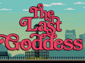 The Last Goddess
