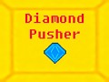 Diamond Pusher