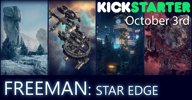 Freeman Star Edge Kickstarter on October 3rd