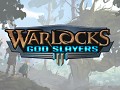 Warlocks: God Slayers