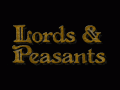 Lords & Peasants