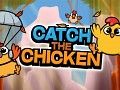 Catch The Chicken