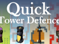 Quick Tower Defence