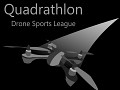 Quadrathlon: Drone Sports League