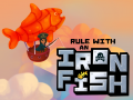 Rule with an Iron Fish -A Pirate Fishing Adventure