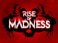 Rise of Madness