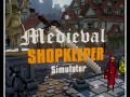 Medieval Shopkeeper Simualtor