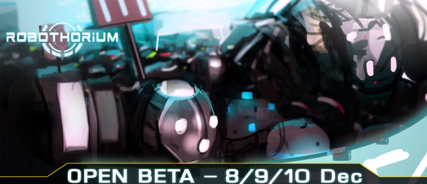 Open Beta Weekend Robothorium: "We try to raise our voices"