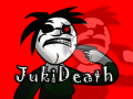JukiDeath