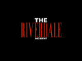 The RIVERDALE Incident