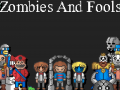 Zombies And Fools