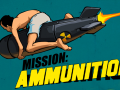 Mission: Ammunition