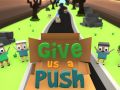 Give Us A Push