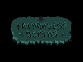 Fathomless depths