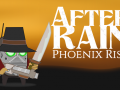 After Rain: Phoenix Rise