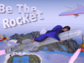 Be The Rocket