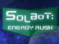 Solbot: Energy Rush