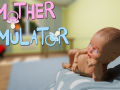 Mother Simulator