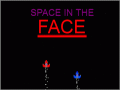 Space in the Face