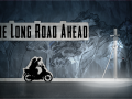 The Long Road Ahead