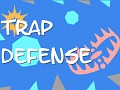 Trap Defense