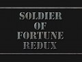 Soldier of Fortune Redux