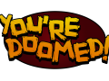 You're Doomed