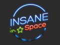 Insane In Space