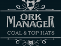Ork Manager: Coal & Top hats