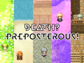 Death? Preposterous!