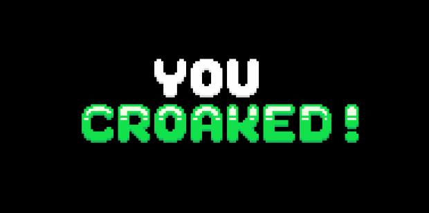 CroakedScreen 2