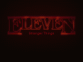 Eleven - A Stranger Things tribute