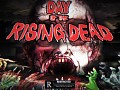 Day of the Rising Dead