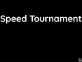 Speed Tournament (deleted)