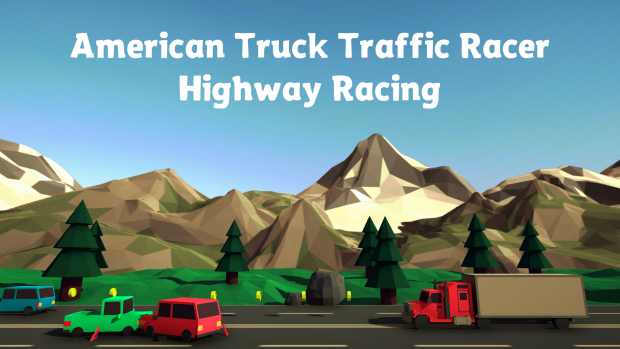 American Truck Traffic Racer Hig 2