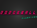Dodgeball Champions