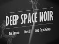 Deep Space Noir