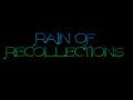 Rain of Recollections