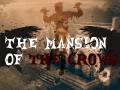 The mansion of the crows