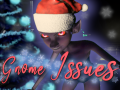 Gnome Issues - Holiday Chronicles