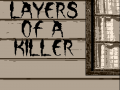 Layers Of A Killer